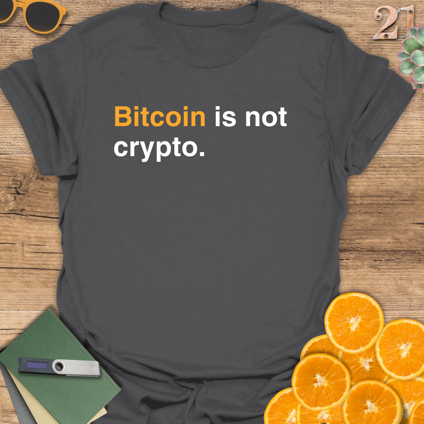 Bitcoin is not crypto T-Shirt
