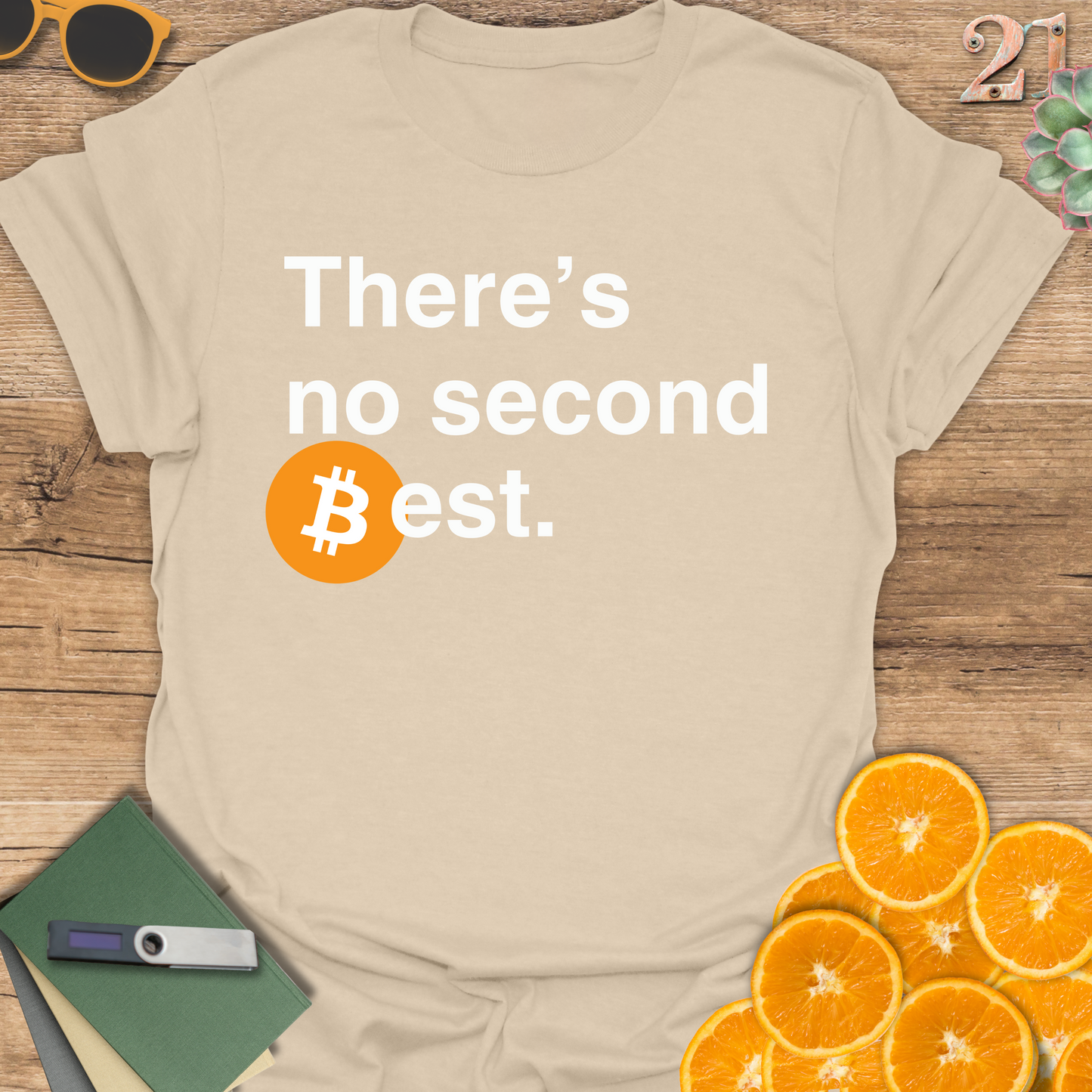 There's no second best Bitcoin T-Shirt