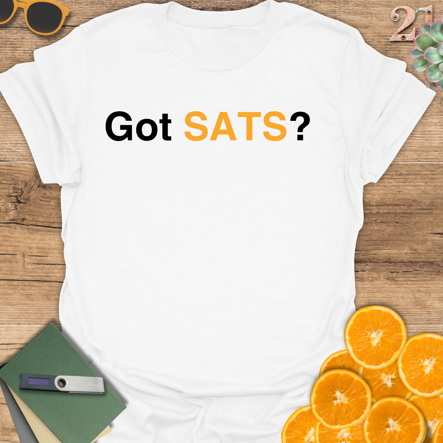 Got SATS? T-Shirt